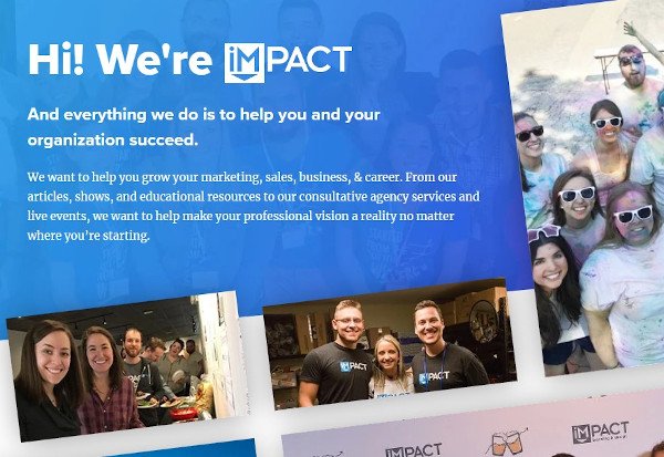 impact的主页上写着:“嗨!我们是IMPACT，我们所做的一切都是为了帮助你和你的组织取得成功。”