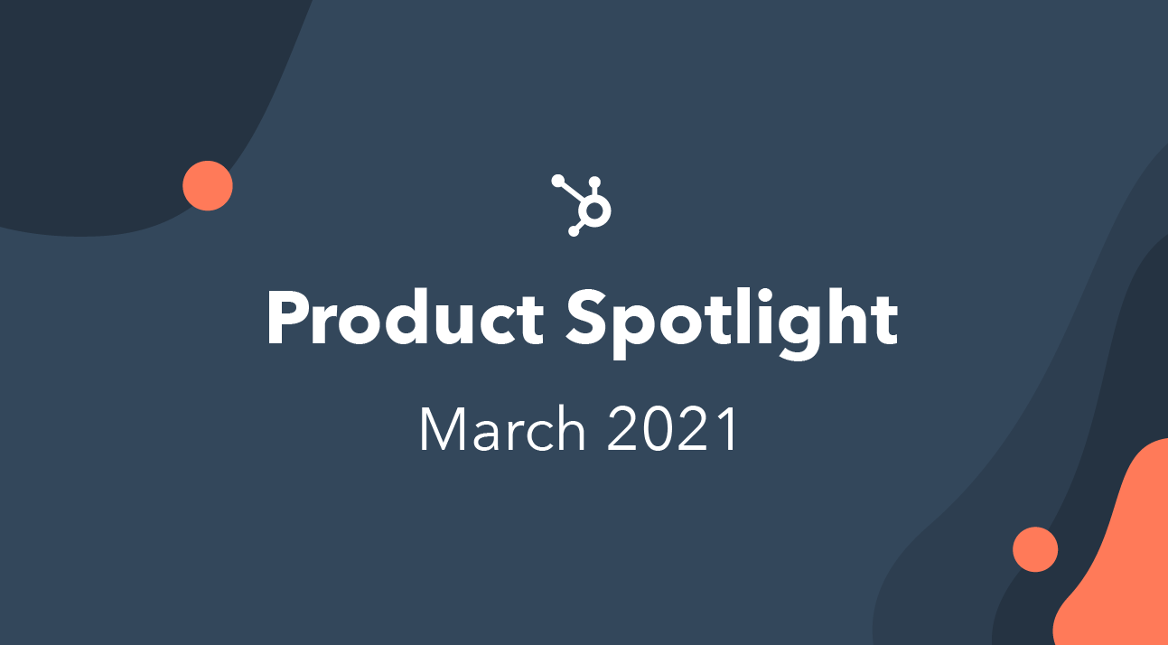 3月2021日的完整列表产品更新